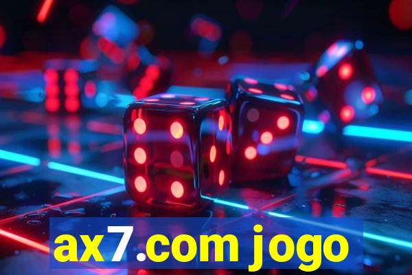 ax7.com jogo